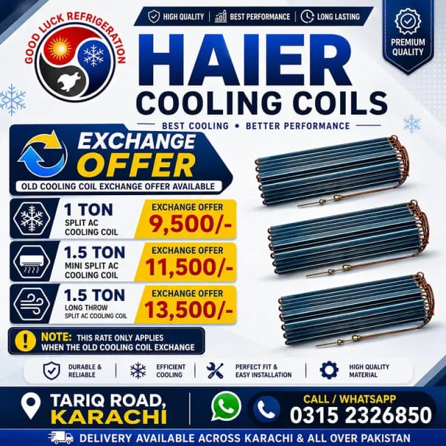 Genuine Haier AC Cooling Coil Exchange Offer | 1 Ton & 1.5 Ton Karachi