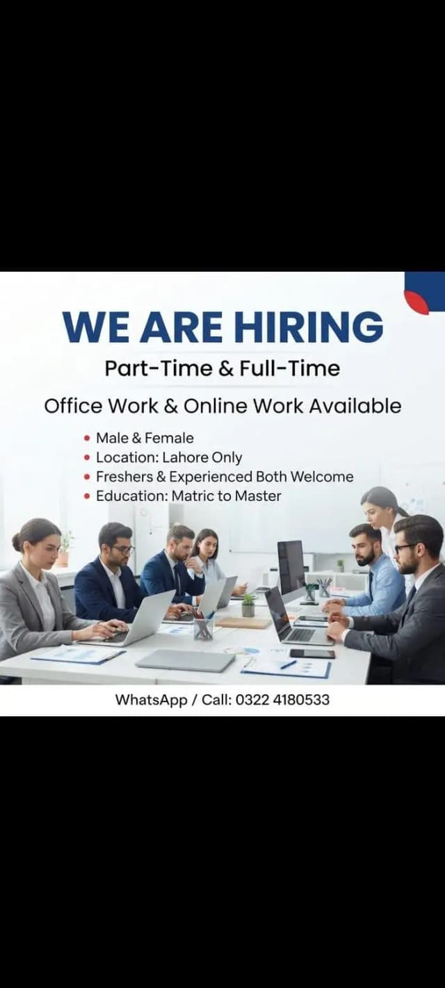 OFFICE WORK AND PART TIME WORK AVAILABLE FOR MALES AND FEMALES