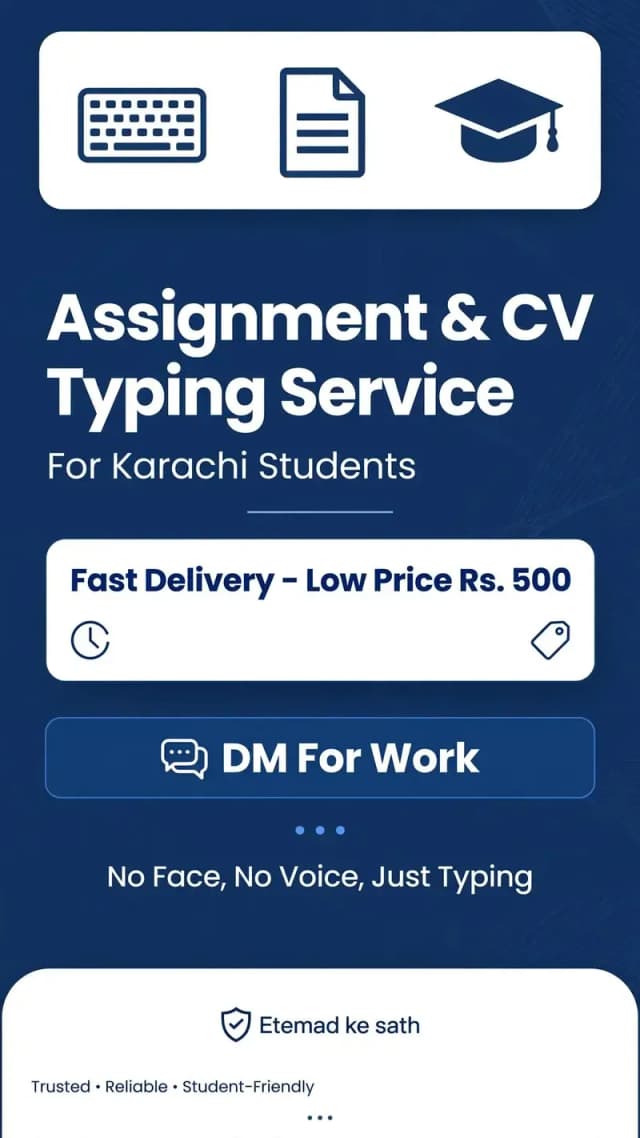 Assignment & CV Typing Service For Karachi Students - Rs 500