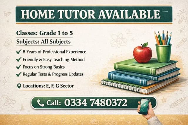 HOME TUTOR available for E, F and G sector