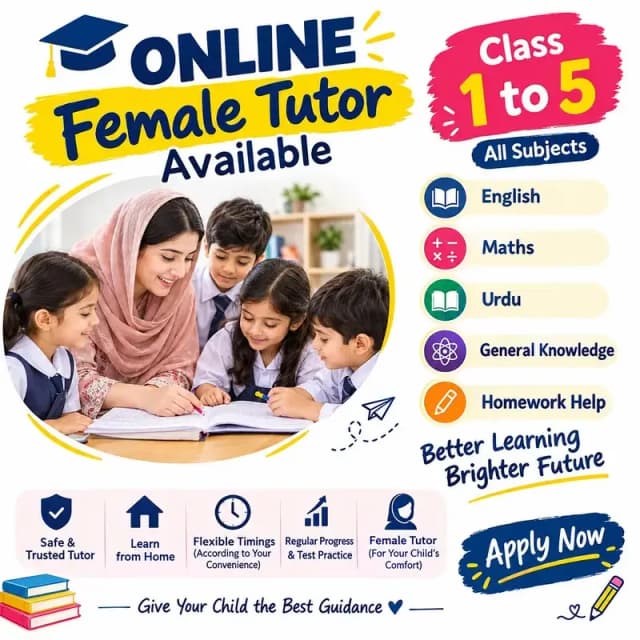 Online Female Tutor Available | Classes 1–5 | All Subjects