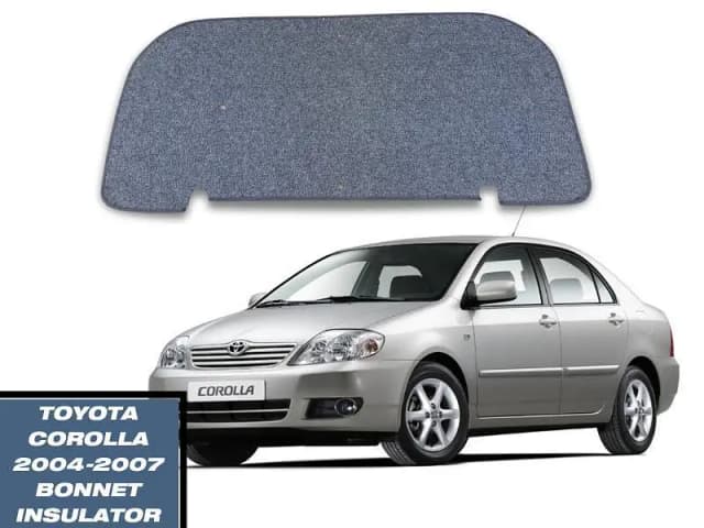 Toyota Corolla Bonnet Insulator with Clips for Models 2004-2007 | Bonnet Cover for Toyota Corolla