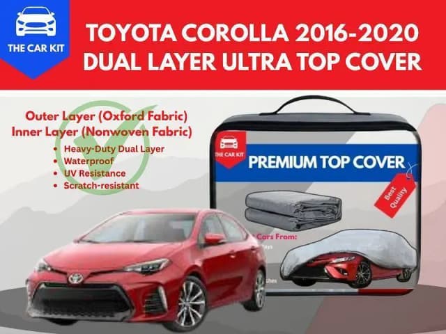 Toyota Corolla Dual Layer Ultra Top Cover for 2016-2020 Models - Superior Quality Protection