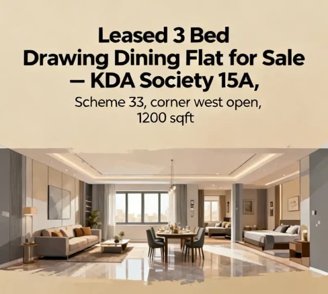 Leased 3 Bed Drawing Dining Flat for Sale KDA Society 15A, Scheme 33