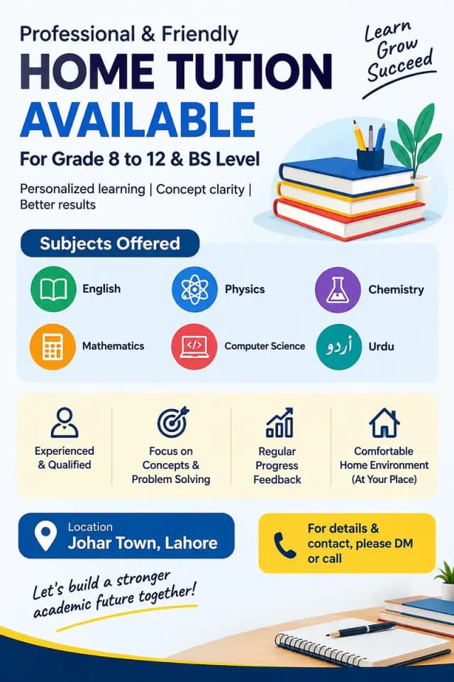 Home Tution Available in Johar Town Lahore | Grade 8-12 & BS
