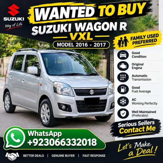 Need Suzuki Wagon R Vxl 2016/2017 i want to buy